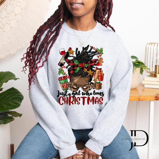 Just a Girl who loves Christmas (Locs) Crewneck Sweatshirt