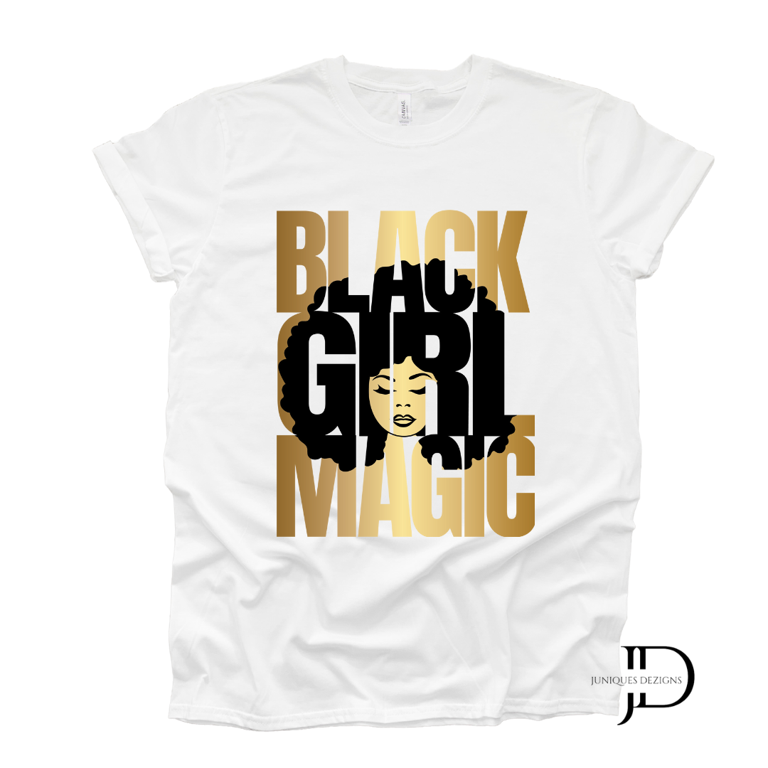 Black Girl Magic T-Shirt