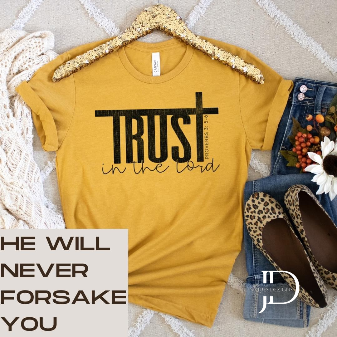 Trust in the Lord T-Shirt