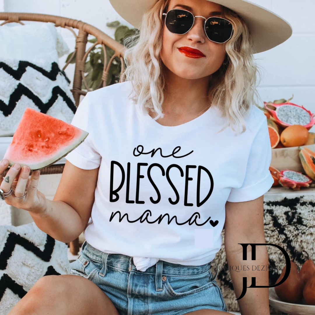 One Blessed Mama T-Shirt