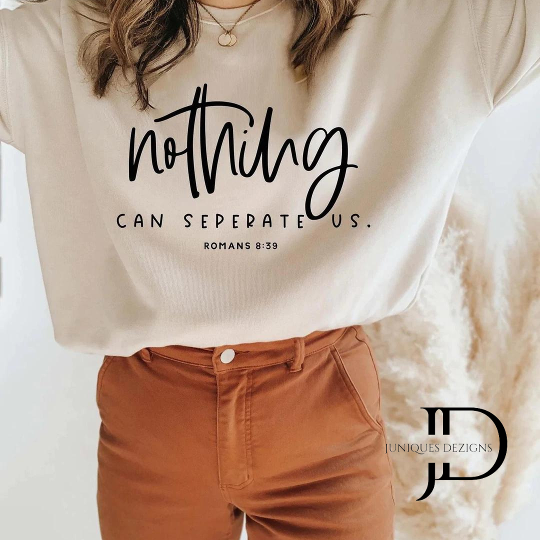 Nothing can Separate Us T-Shirt