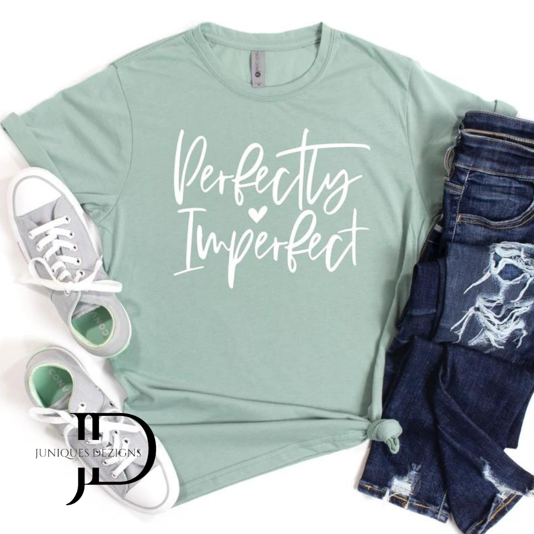 Perfectly Imperfect T-Shirt