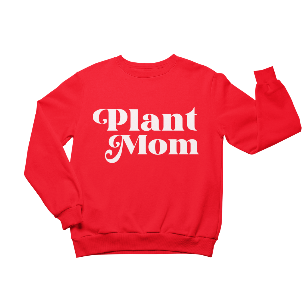 Plant Mom Crew Neck Sweatshirt