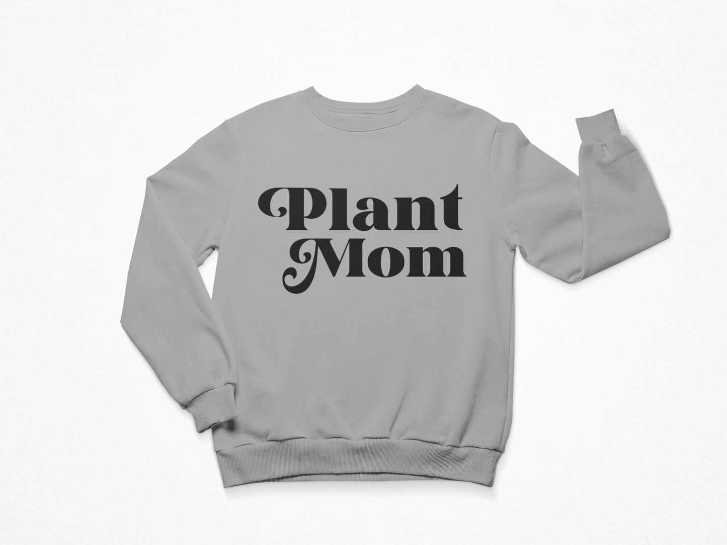 Plant Mom Crew Neck Sweatshirt