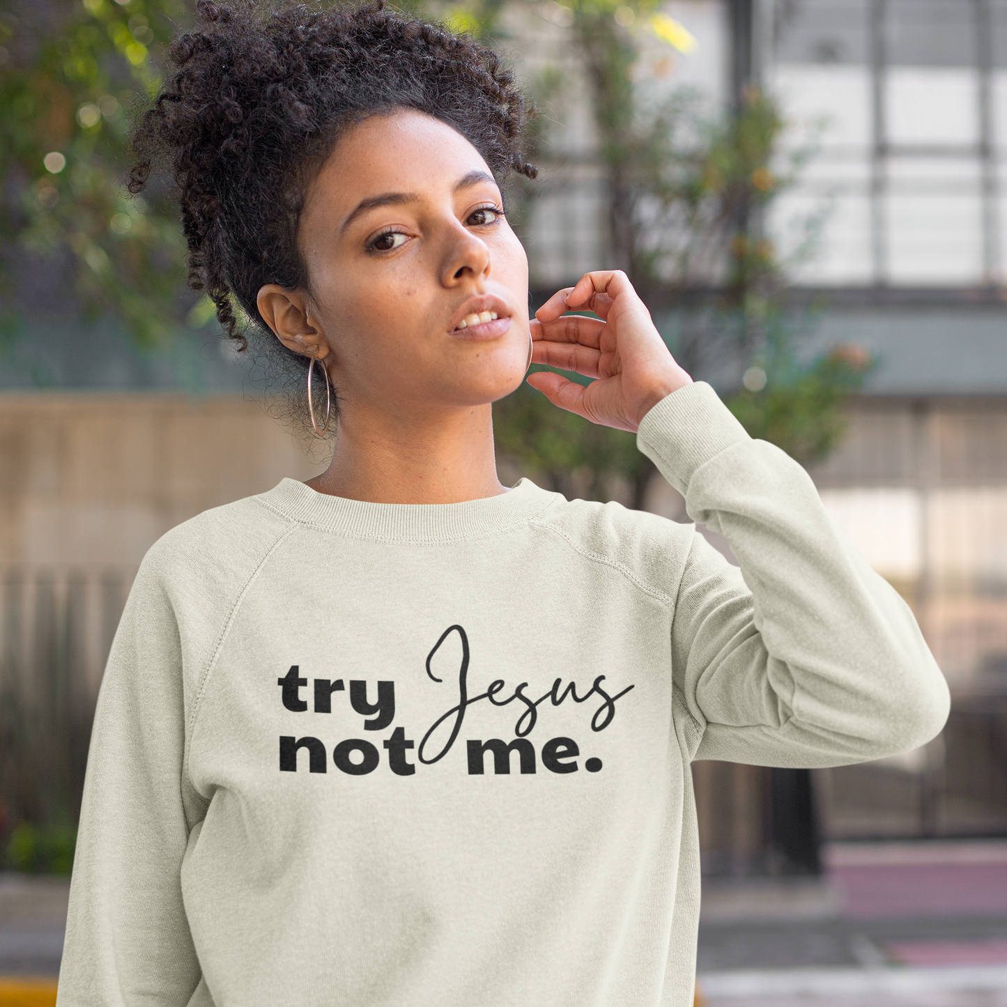 Try Jesus, Not Me Crewneck Sweatshirt