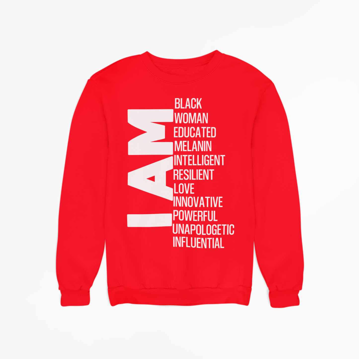 I AM Crew Neck Sweatshirt